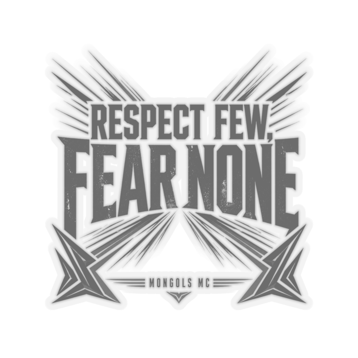 Mongols MC "Respect Few, Fear None" Sticker