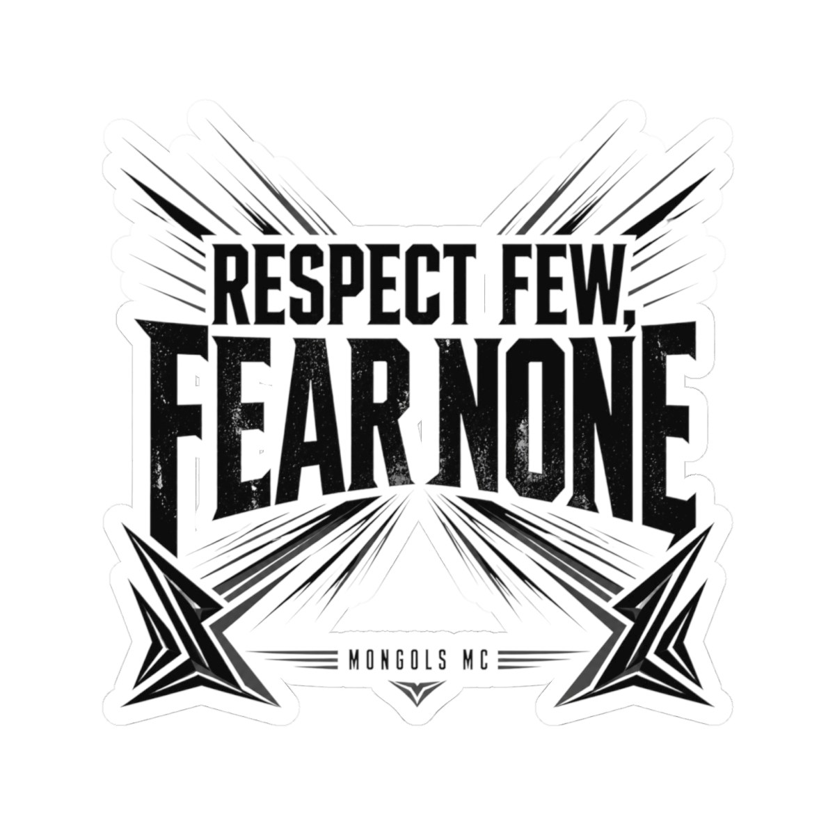 Mongols MC "Respect Few, Fear None" Sticker